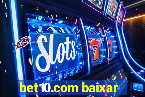 bet10.com baixar